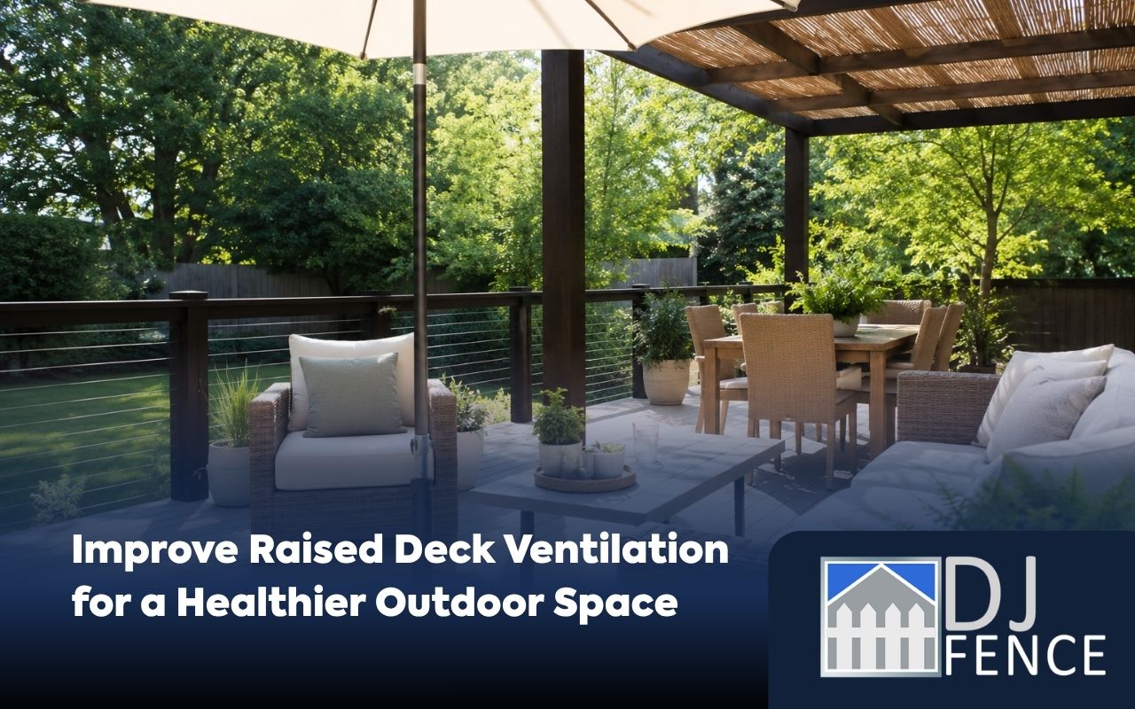 Raised deck ventilation showing open space for better airflow under decks