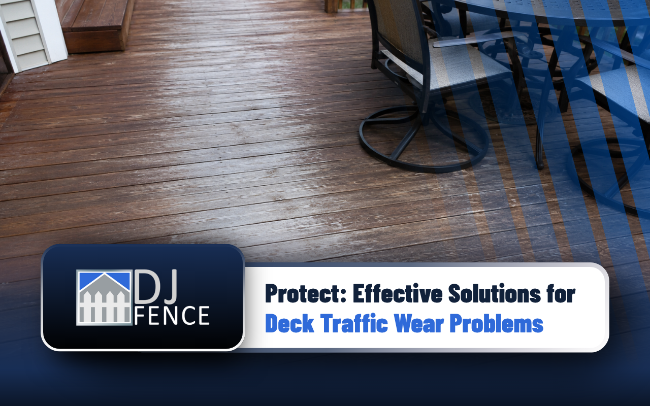 Deck traffic wear visible near a frequently used outdoor seating area